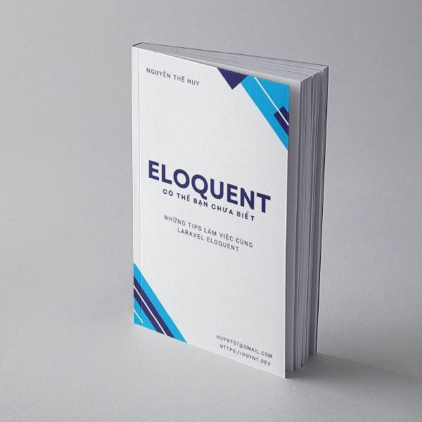 Eloquent: Có thể bạn chưa biết